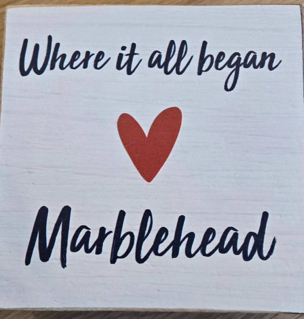 It all began in Marblehead wood block sign