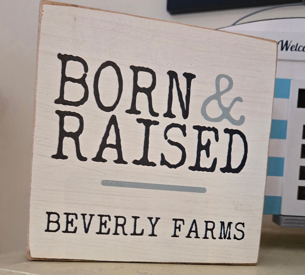 Wood Sign Born in Beverly Farms